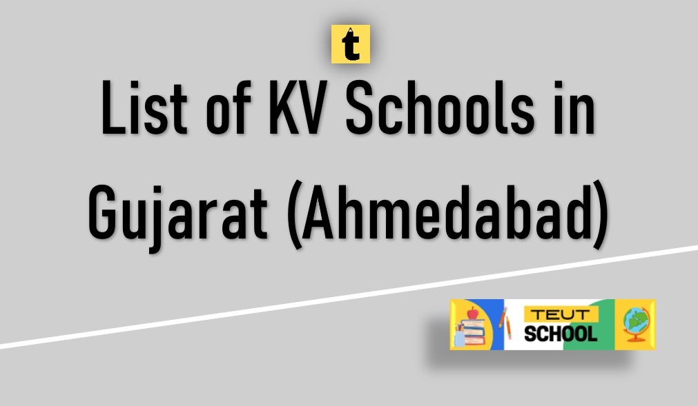 List of KV Schools in Gujarat (Ahmedabad) PDF Download