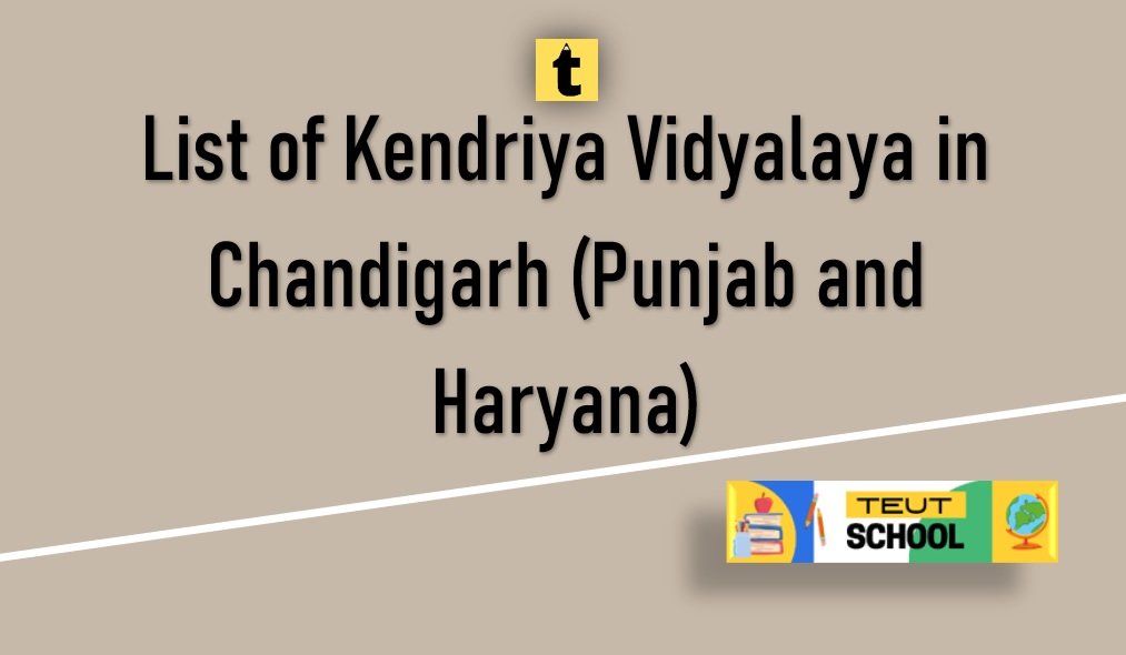 List of Kendriya Vidyalaya in Chandigarh Punjab and Haryana PDF