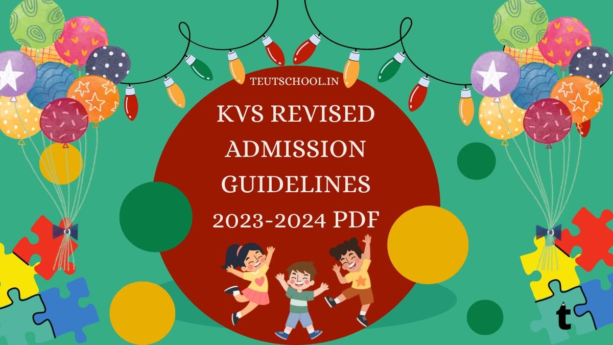 KV School Revised Admission Guidelines 202324 Download PDF
