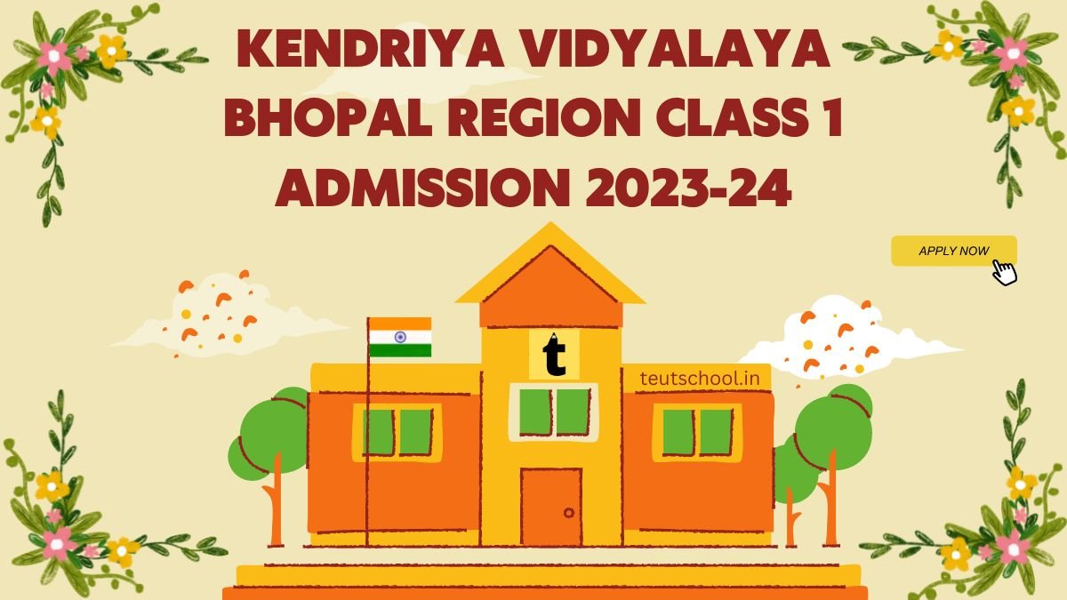 KV School Bhopal Region Class 1 Admission 2023-24