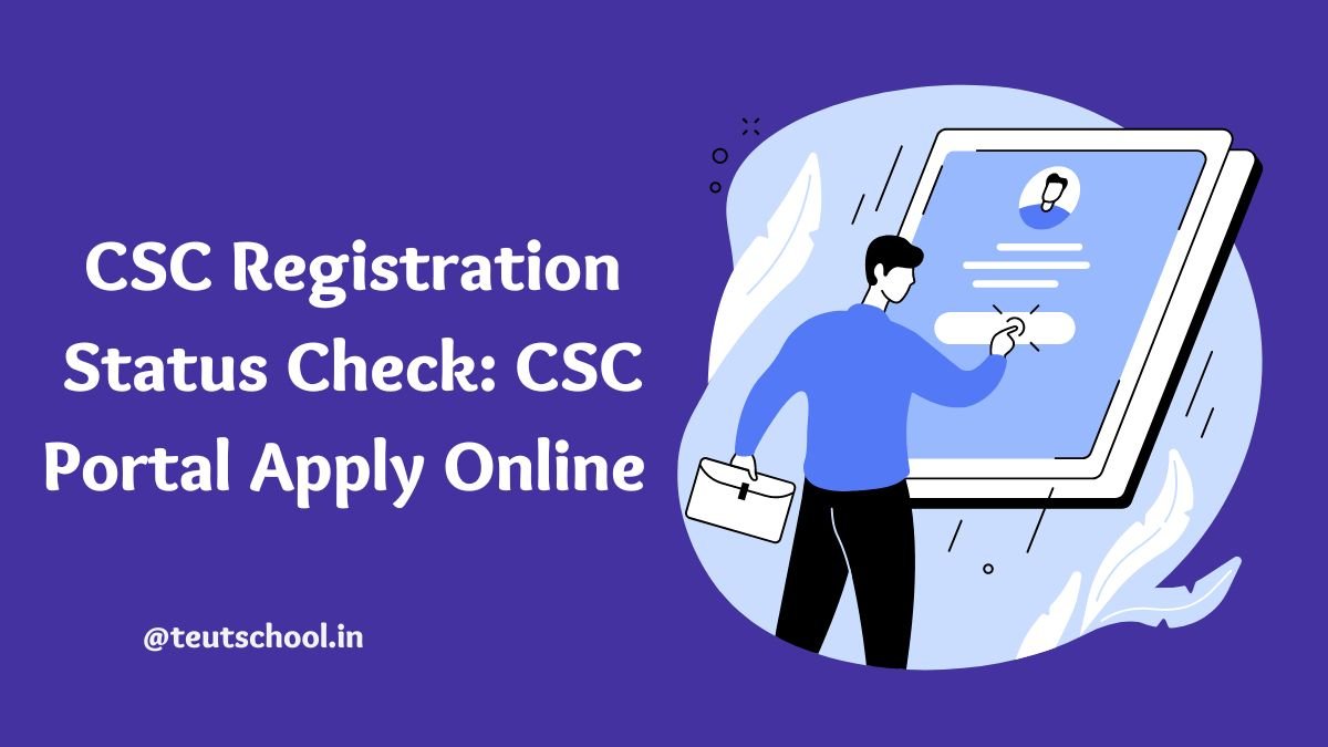 CSC Registration Status Check CSC Portal Apply Online