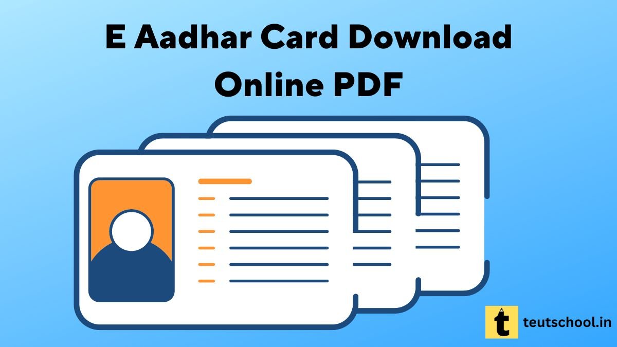 E Aadhar Card download Online PDF Download 2023