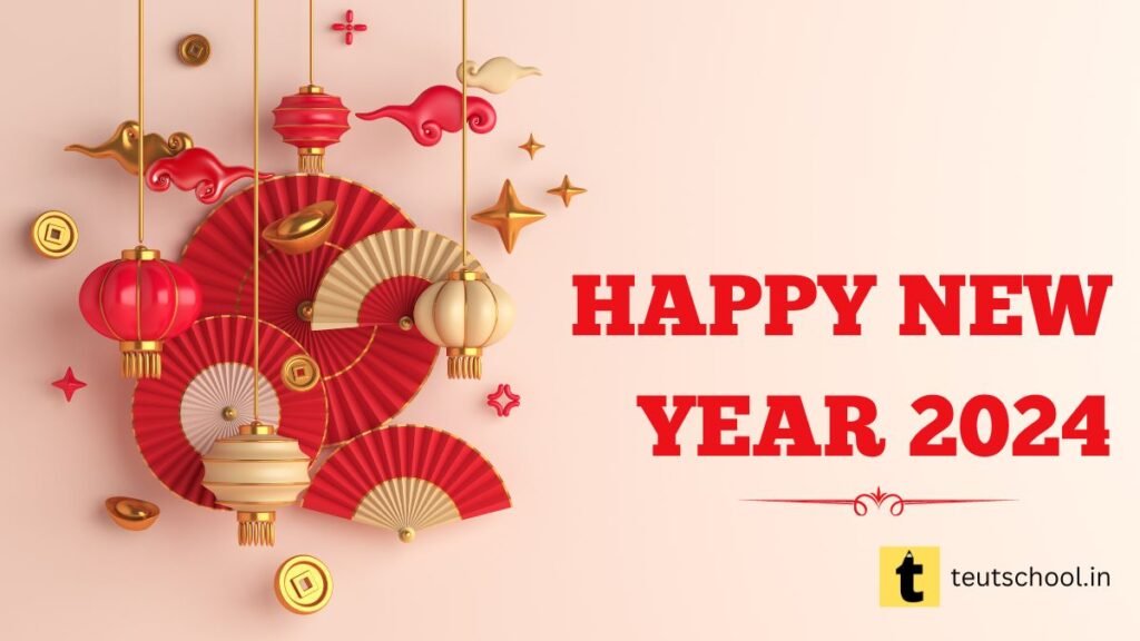 Happy New Year Wishes 2024 Quotes Messages Greetings And Whatsapp Status Teut School 