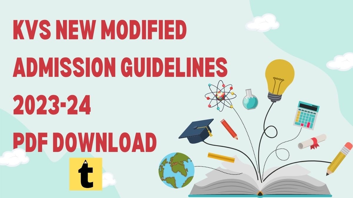 KVS New Modified Admission Guidelines 2023-2024 PDF Download