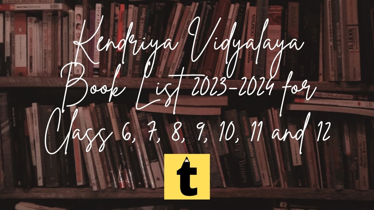Kendriya Vidyalaya Book List 2023-2024 for Class 6, 7, 8, 9, 10, 11 and 12 (1)