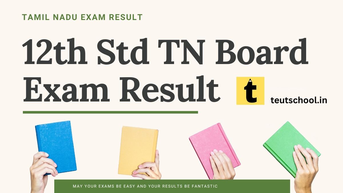 12th Std Tamil Nadu Board Exam Result