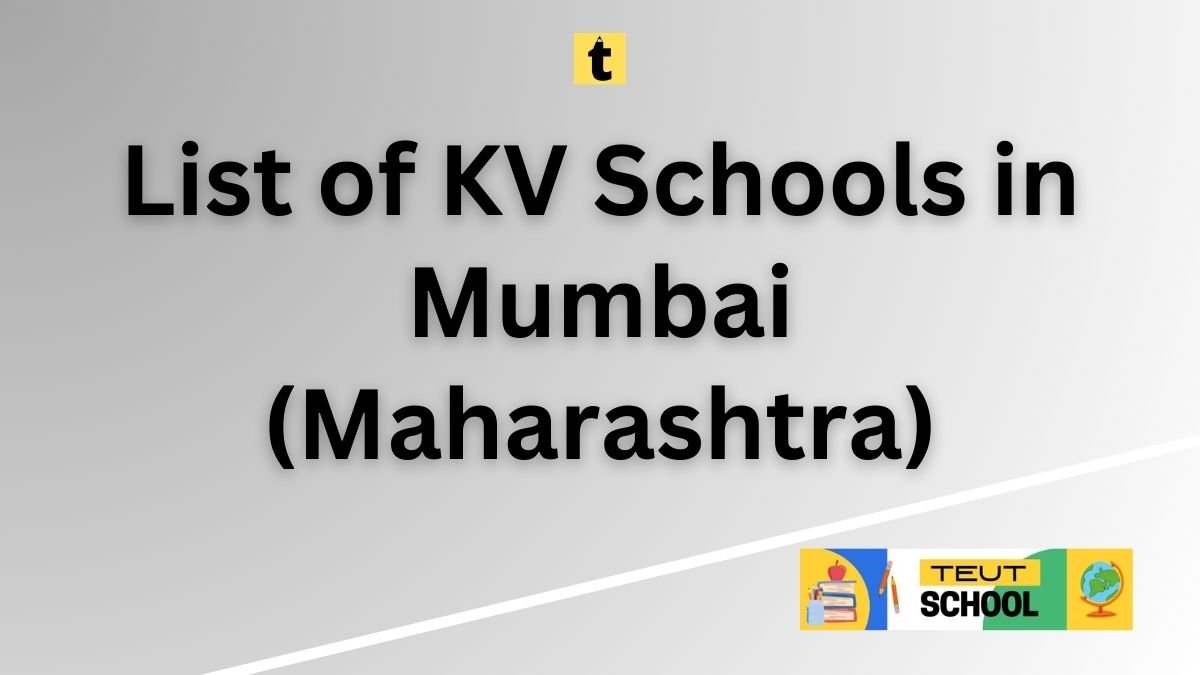 List of KV Schools in Mumbai (Maharashtra) PDF Download