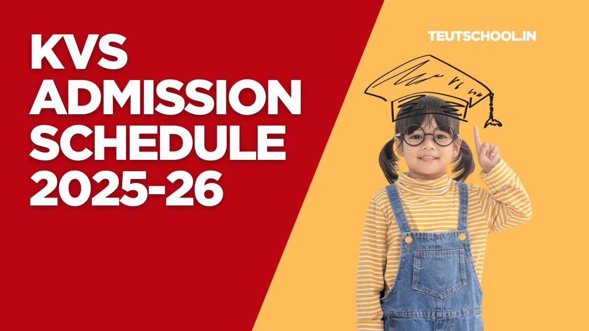 KVS Admission Schedule 2025-26